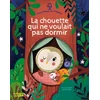 Image de La chouette qui ne voulait pas dormir Pascal Brissy, Edita Hajdu en occasion ou reconditionné