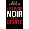 Image de Le livre noir de la droite Eric Zemmour en occasion ou reconditionné