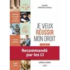 Image de Je Veux Réussir Mon Droit - Méthodes De Travail Et Clés Du Succès en occasion ou reconditionné