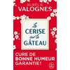 Image de La cerise sur le gâteau Aurélie Valognes en occasion ou reconditionné