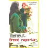 Image de Mahaut, grand reporter Catherine Jentile en occasion ou reconditionné