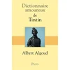 Image de Dictionnaire amoureux de Tintin Albert Algoud en occasion ou reconditionné