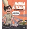 Image de Manga kitchen : le livre-jeu : développez vos skills et devenez un maître de la cuisine japonaise ! simon gabillaud, william bonhotal, shanshan zhu en occasion ou reconditionné