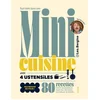Image de Tout faire dans une mini cuisine avec 4 ustensiles : 80 recettes fun et accessibles pour toi, tes po Léo Casetta, Louise Giovannangeli en occasion ou reconditionné