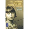 Image de J'ai pas pleuré Ida Grinspan, Bertrand Poirot-Delpech en occasion ou reconditionné