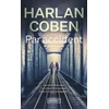 Image de Par accident Harlan Coben en occasion ou reconditionné