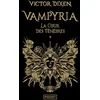 Image de Vampyria. Vol. 1. La cour des Ténèbres Victor Dixen en occasion ou reconditionné