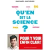 Image de Qu'en dit la science ? : vaccins, 5G, PMA, numérique, génome... : pour y voir enfin clair ! Raphaël Chevrier en occasion ou reconditionné