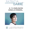 Image de Il y a quelqu'un dans la maison... : lieux hantés, emprises, présences bénéfiques : les visiteurs de Patricia Darré en occasion ou reconditionné