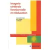 Image de Imagerie CÃ©rÃ©brale Fonctionnelle Et RÃ©Ã©ducation en occasion ou reconditionné