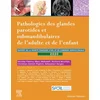 Image de Pathologies des glandes parotides et submandibulaires de l'adulte et de l'enfant : rapport de la Soc Société française d'oto-rhino-laryngologie et de la chirurgie de la face et du cou en occasion ou reconditionné