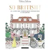 Image de So British ! - Le Livre Des Chroniques Mondaines Ã Colorier en occasion ou reconditionné
