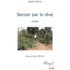 Image de Sorcier Par Le RÃªve en occasion ou reconditionné