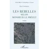 Image de Les rebelles selon monsieur le préfet Jean Laoukolé en occasion ou reconditionné