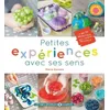 Image de Petites ExpÃ©riences Avec Ses Sens en occasion ou reconditionné