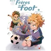 Image de Frères de foot. Vol. 3. Choisis ton destin MX18, Ludovic Danjou, Christian Prunesti en occasion ou reconditionné