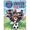 Image de Paris Saint-Germain : GÃ©nÃ©ration Rouge & Bleu - Tome 4 - Le Tournoi EuropÃ©en en occasion ou reconditionné
