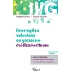 Image de Interruption volontaire de grossesse médicamenteuse Philippe Faucher, Danielle Hassoun en occasion ou reconditionné