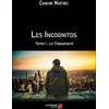 Image de Les Incognitos: Tome I : Le Traquenard martinez, charline en occasion ou reconditionné
