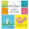Image de Un petit dessin pour voyager autour du monde : 60 lieux illustrés pour découvrir les 5 continents Sandrine Campese en occasion ou reconditionné