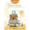 Image de FranÃ§ais 1re Technologiques - Cahier De MÃ©thodes Et Expression Pour PrÃ©parer Les Ãpreuves Du Bac en occasion ou reconditionné