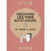 Image de Découvrir les vins bio et nature Olivier Le Naire en occasion ou reconditionné