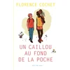 Image de Un caillou au fond de la poche Florence Cochet en occasion ou reconditionné