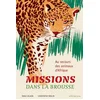 Image de Missions dans la brousse : au secours des animaux d'Afrique Tangi Salaün, Christophe Merlin en occasion ou reconditionné