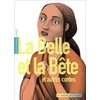 Image de La Belle et la Bête : et autres contes : textes intégraux, collège jeanne-marie leprince de beaumont, gabriella giandelli, marie coudegnat en occasion ou reconditionné