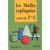 Image de Les Maths ExpliquÃ©es - Cours De Terminale S en occasion ou reconditionné