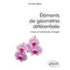 Image de Eléments de géométrie différentielle : cours et exercices corrigés Ahmed Lesfari en occasion ou reconditionné