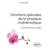 Image de Fonctions spéciales de la physique mathématique : cours et exercices corrigés Ahmed Lesfari en occasion ou reconditionné