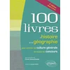 Image de Les 100 livres d'histoire et de géographie pour enrichir sa culture générale et réussir les concours collectif, franck thénard-duvivier, françois arnal, sylvaine bataille, marie-odile bonardi en occasion ou reconditionné
