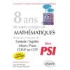 Image de 8 ans de sujets corrigés de mathématiques posés aux concours Centrale-Supélec, Mines-Ponts, CCINP (e Jean Franchini, Jean-Claude Jacquens en occasion ou reconditionné