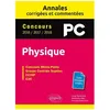 Image de Physique Pc Concours Mines-Ponts, Groupe Centrale-Supélec, Ccinp, E3a - Annales Corrigées Et Commentées - Concours 2016/2017/2018 en occasion ou reconditionné