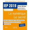 Image de Le NumÃ©rique, Le Secret - Concours Iep - Plus De 100 Fiches Pour RÃ©ussir L'Ã©preuve De Questions Contemporaines 1re AnnÃ©e - Edition 2019 en occasion ou reconditionné