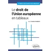 Image de Le droit de l'Union européenne en tableaux Agnès Gautier-Audebert en occasion ou reconditionné