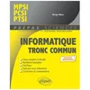 Image de Informatique Tronc Commun - Mpsi, Pcsi, Ptsi en occasion ou reconditionné