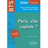 Image de Paris, ville capitale ? : BTS français, fiches culture générale et expression : examens 2024 et 2025 Bieber, Hélène en occasion ou reconditionné