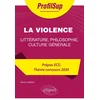 Image de La violence : littérature, philosophie, culture générale : prépa ECG, thème concours 2024 Denis La Balme en occasion ou reconditionné