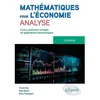 Image de Mathématiques Pour L'économie, Analyse - Licence - Cours, Exercices Et Applications Économiques Corrigés en occasion ou reconditionné