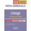 Image de L'image : 50 oeuvres en fiches pour réussir sa dissertation de culture générale : prépas commerciale deschard, chloé en occasion ou reconditionné