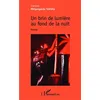 Image de Un Brin De LumiÃ¨re Au Fond De La Nuit en occasion ou reconditionné