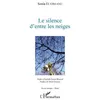 Image de Le Silence D'entre Les Neiges en occasion ou reconditionné