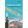Image de A L'ombre Des Niaoulis - Une Aristocrate Et PionniÃ¨re En Nouvelle-CalÃ©donie en occasion ou reconditionné