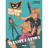 Image de Big Bang Cats - Tome 3 - Manipulation en occasion ou reconditionné