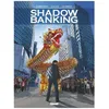 Image de Shadow Banking - Tome 5 - Fallen Angels en occasion ou reconditionné