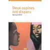 Image de Deux copines ont disparu Bertrand Solet en occasion ou reconditionné