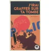 Image de J'irai graffer sur ta tombe Hervé Mestron en occasion ou reconditionné