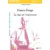 Image de Francis Ponge, La rage de l'expression : parcours dans l'atelier du poète Philippe Cappelle en occasion ou reconditionné